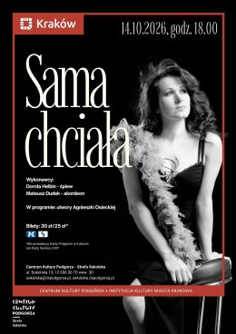 Koncert:  "SAMA CHCIAŁA"