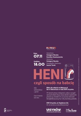 „HENIO, czyli sposób na babcię”