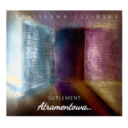 Stanisława Celińska: Atramentowa - suplement