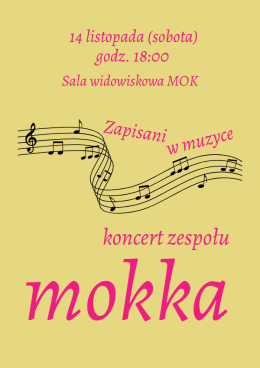 Zapisani w muzyce - koncert zespołu Mokka