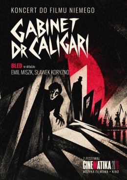 Koncert do filmu niemego Gabinet Dr Caligari