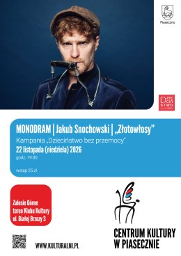MONODRAM | Jakub Snochowski | „Złotowłosy” Klub Kultury w Zalesiu Górnym