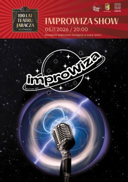 100 - lecie Amatorskiego Teatru Miejskiego im. Stefana Jaracza IMPROWIZACJA "IMPROWIZA SHOW"