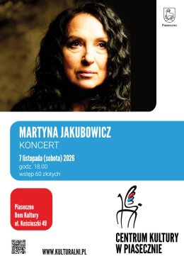 Martyna Jakubowicz - Dom Kultury - Piaseczno
