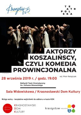 TEATR POLSKA - Aktorzy koszalińscy, czyli komedia prowincjonalna