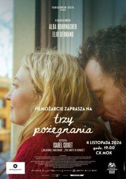 FILMOŻARCIE: TRZY POŻEGNANIA