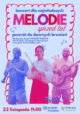 Projekt Muzyka: Melodie sprzed lat - powrót do dawnych brzmień