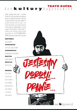 "Jesteśmy dorośli... Prawie" Teatr Supeł