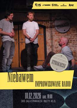 Grupa Niebawem - " Improwizowane Radio"