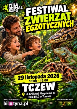 Wild Animal Expo – Targi Zwierząt Egzotycznych w Tczewie –  29 listopad 2026