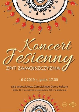 KONCERT JESIENNY ZPIT ZAMOJSZCZYZNA