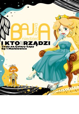 Bajkowa Niedziela - Kto tu rządzi