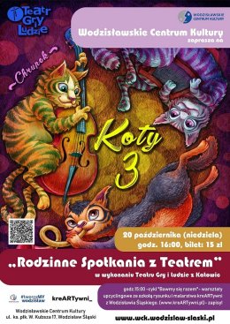 Koty trzy - Rodzinne Spotkania z Teatrem