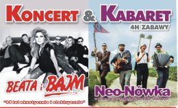 Koncert & Kabaret - z udziałem Zespołu BAJM i Kabaretu Neo-Nówka