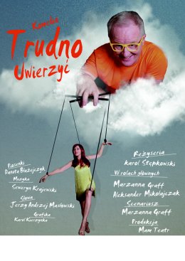 Spektakl Komediowy Trudno Uwierzyć