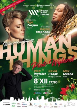 Piotr Wyleżoł & Aga Zaryan - Human Things - Wieczór Wigilijny