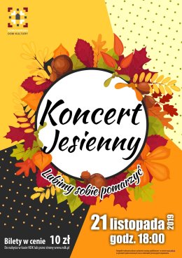 KONCERT JESIENNY „LUBIMY SOBIE POMARZYĆ”