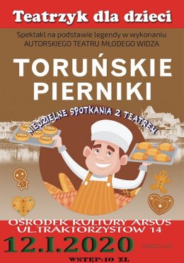 Teatr Młodego Widza - Toruńskie Pierniki