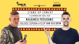 Stand-up: Juliusz Sipika, Filip van der Brym - nagrania programu