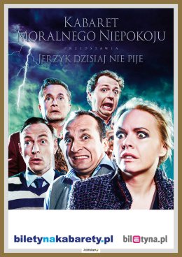 Kabaret Moralnego Niepokoju - Jerzyk dzisiaj nie pije