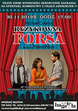 Ryzykowna Forsa - spektakl Teatru Bagatela