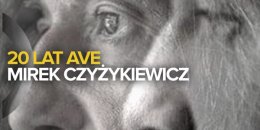 WIECZORY BARDÓW - MIROSŁAW CZYŻYKIEWICZ "20 LAT AVE"