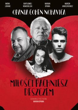 Opania - Cohen - Nohavica: Miłości pachniesz deszczem