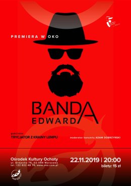 PREMIERA W OKO - Banda Edwarda