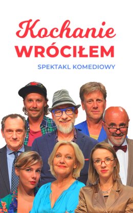 Kochanie wróciłem