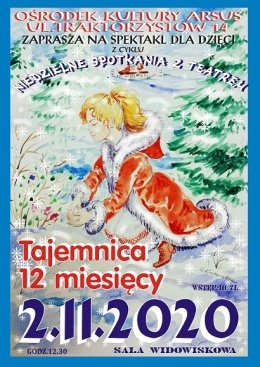 Bajka dla dzieci "Tajemnica dwunastu miesięcy" Teatr Koliberek