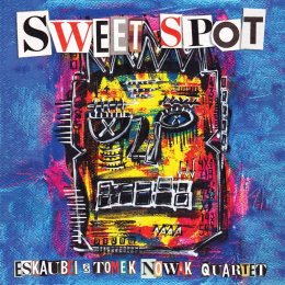 Eskaubei & T Nowak Quartet