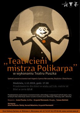 Teatr cieni mistrza Polikarpa w wykonaniu Teatru Puszka