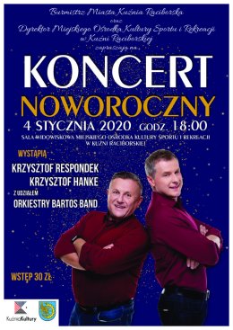 Koncert Noworoczny: Krzysztof Respondek, Krzysztof Hanke