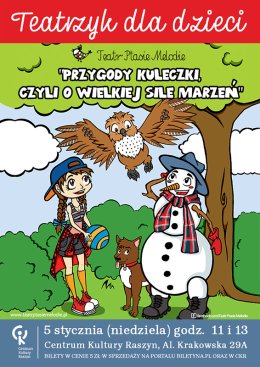 "Przygody Kuleczki, czyli o wielkiej sile marzeń" - Teatr Ptasie Melodie