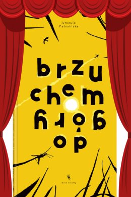 Brzuchem do góry! Warsztaty z ilustratorką książek obrazkowych dla dzieci Urszulą Palusińską