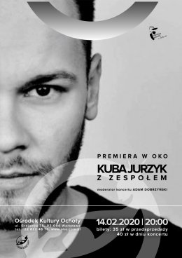 Premiera w OKO - Kuba Jurzyk z zespołem - pierwszy koncert