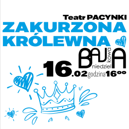 Zakurzona Królewna - Teatr Pacynki