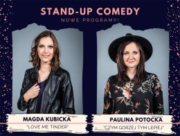 Stand-up: Magda Kubicka, Paulina Potocka