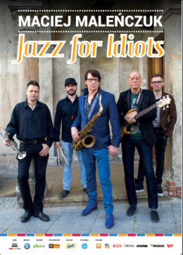 Maciej Maleńczuk - JAZZ FOR IDIOTS
