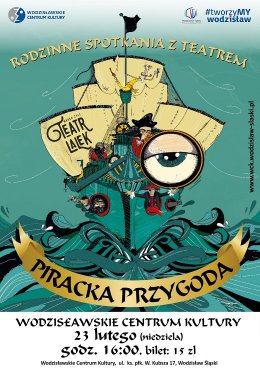 Piracka Przygoda - Rodzinne Spotkania z Teatrem