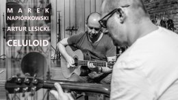 Marek Napiórkowski & Artur Lesicki - Celuloid