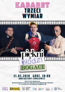Kabaret Trzeci Wymiar - program "Piękni Młodzi i Bogaci"