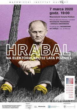 Hrabal na Elektoralnej/ 52 lata później, POLSKO-CZESKA WIOSNA LITERATURY 2020