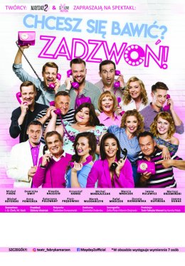 Chcesz się bawić? Zadzwoń!