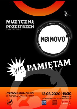 MUZYCZNA PRZESTRZEŃ: NANOVO ORAZ NIE PAMIĘTAM