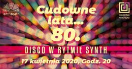 Cudowne lata...80-te. Disco w rytmie synth!