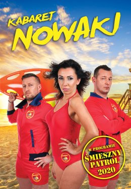Kabaret Nowaki - Śmieszny patrol 2020