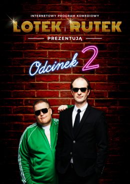 Lotek i Rutek prezentują