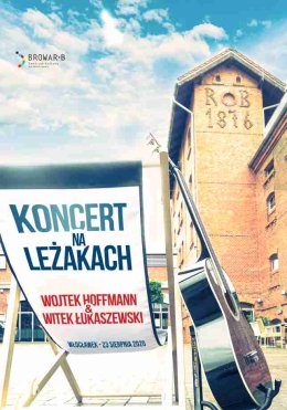 Koncert na leżakach: Wojtek Hoffmann & Witek Łukaszewski