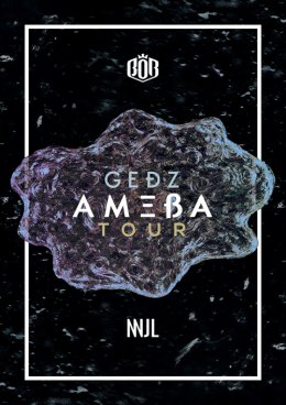 GEDZ - AMEBA TOUR
